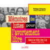 M&eacute;moire des luttes pour l'avortement libre dans la ville des Lip