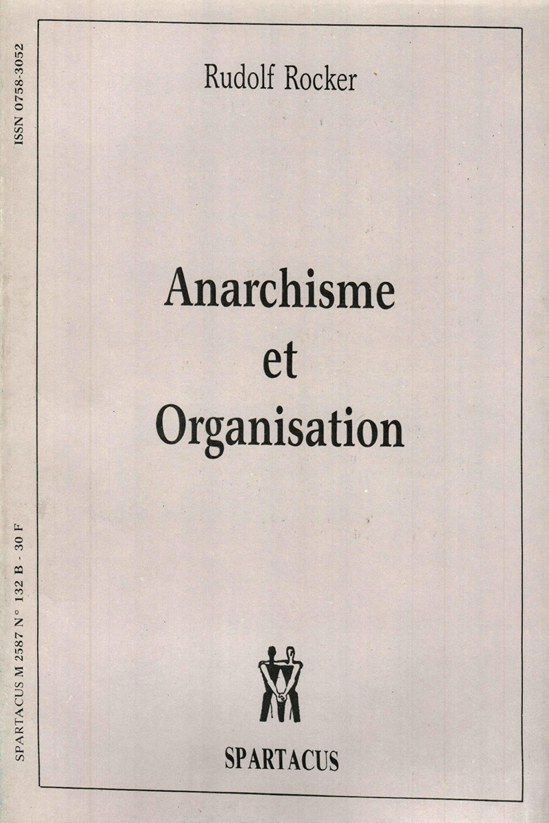Anarchisme & organisation Cahiers Spartacus