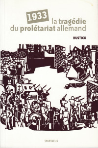 1933 : la tragédie du prolétariat allemand