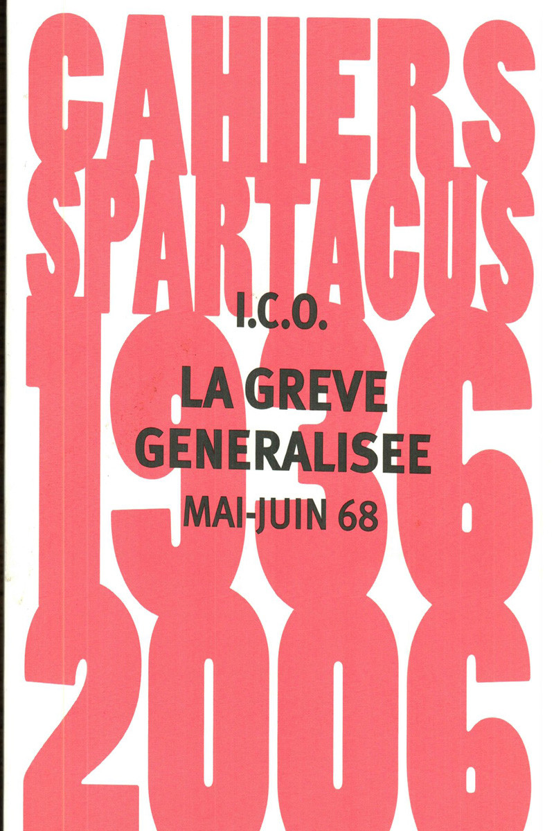 La grève généralisée en France (mai-juin 68) Cahiers Spartacus