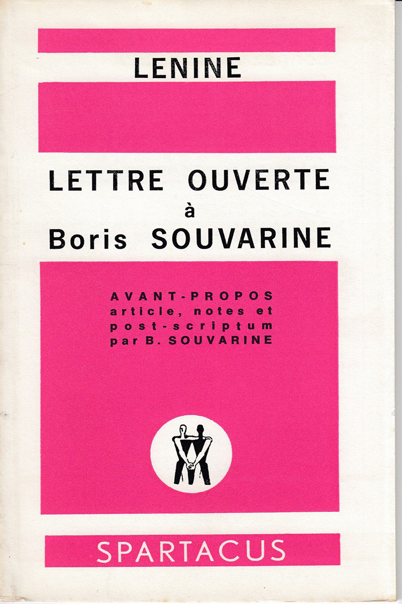 Lettre ouverte à Boris Souvarine Cahiers Spartacus