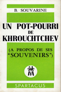 Un pot-pourri de Krouchtchev