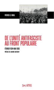 De l'unit&eacute; antifasciste au Front populaire