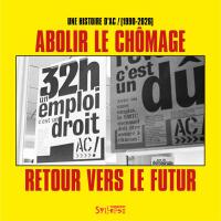 Abolir le ch&ocirc;mage: retour vers le futur