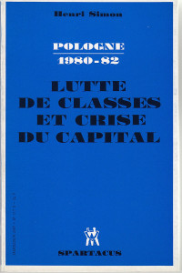 Pologne, 1980-1982 : lutte de classes et crise du capital