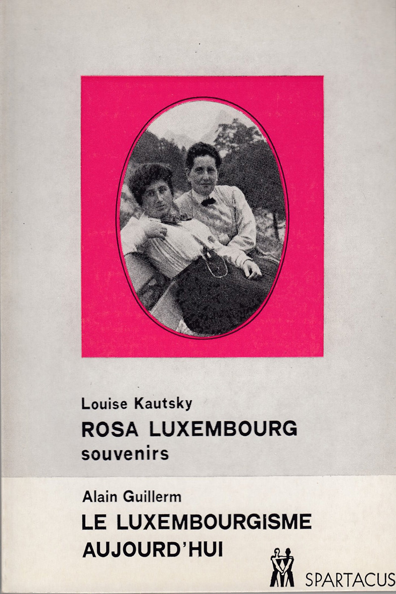 Rosa Luxemburg. Souvenirs Cahiers Spartacus