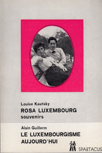 Rosa Luxembourg. Souvenirs