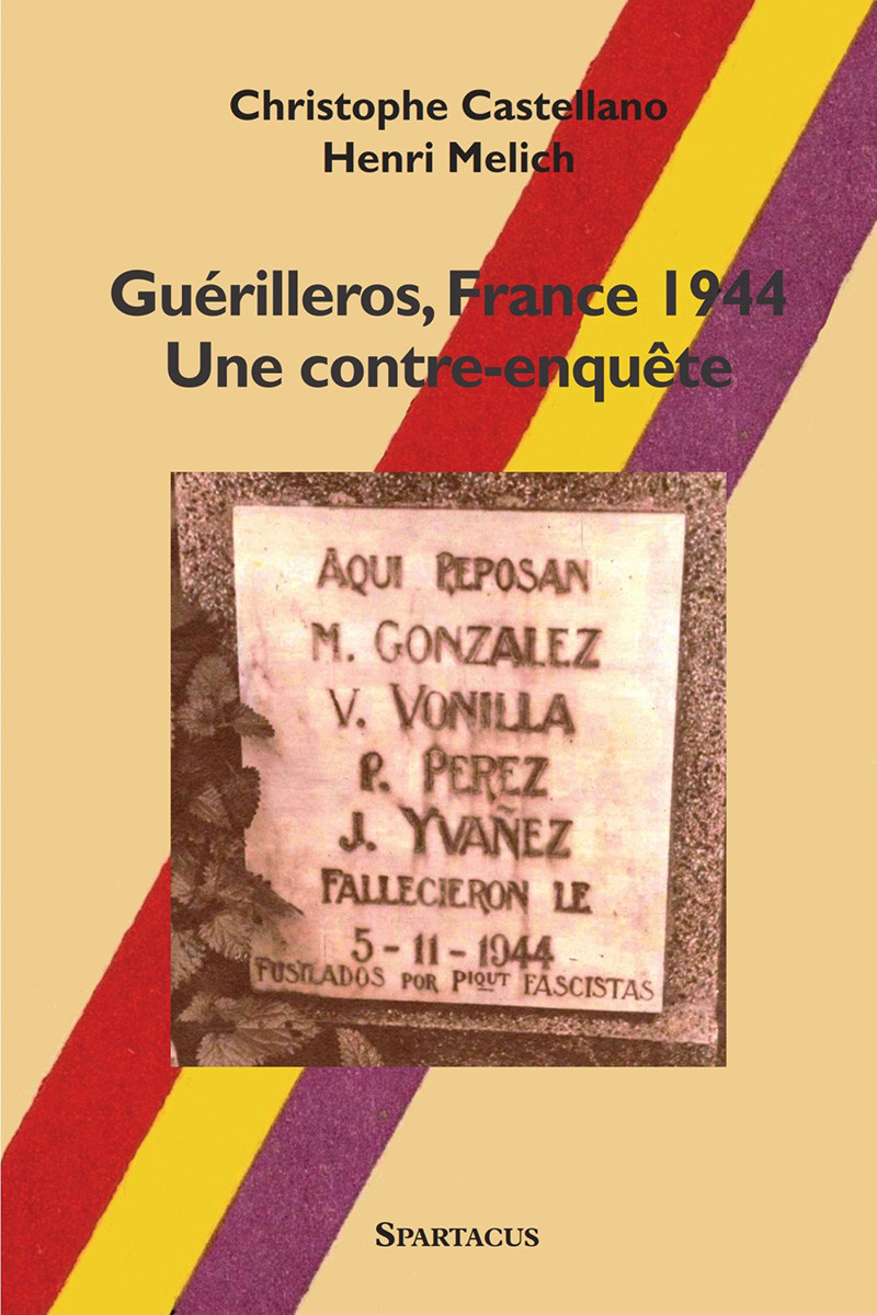 Guérilleros, France 1944 Cahiers Spartacus