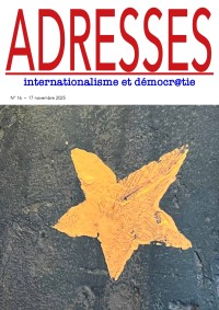 Adresses: internationalisme et démocratie
