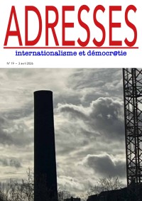 Adresses: internationalisme et d&eacute;mocratie