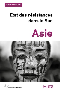 Asie : état des résistances dans le Sud