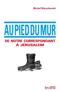 Au pied du Mur