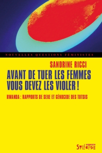 Avant de tuer les femmes, vous devez les violer!