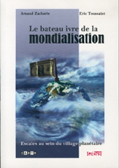Le Bateau ivre de la mondialisation