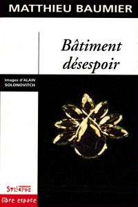 Bâtiment désespoir