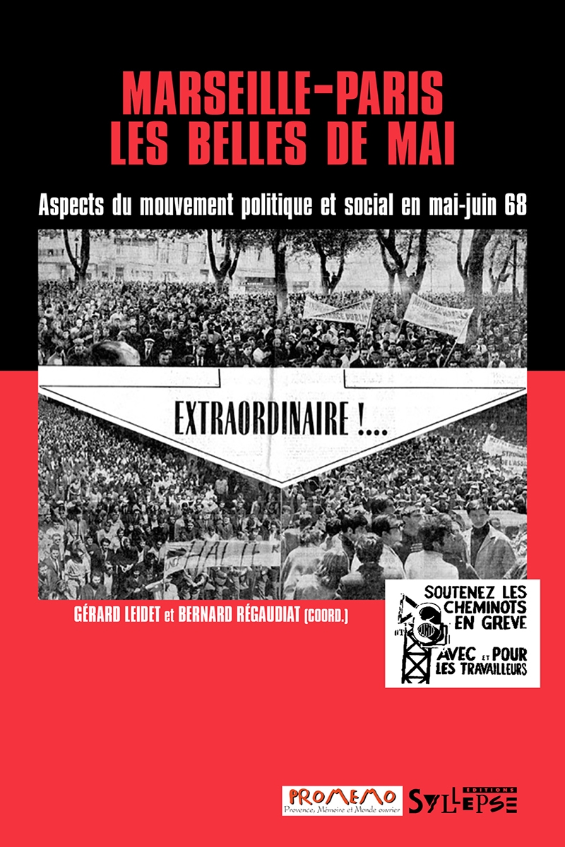 Marseille-Paris, les Belles de Mai Les années 68