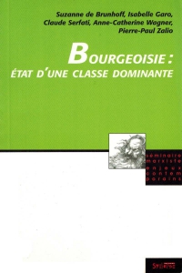 Bourgeoisie : état d'une classe dominante