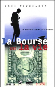 La Bourse ou la vie