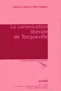 La canonisation libérale de Tocqueville
