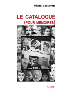 Le catalogue (pour Mémoires)