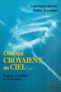 Ceux qui croyaient au ciel