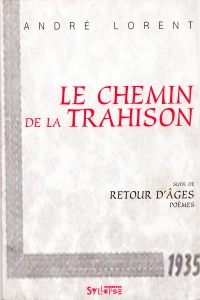 Le chemin de la trahison