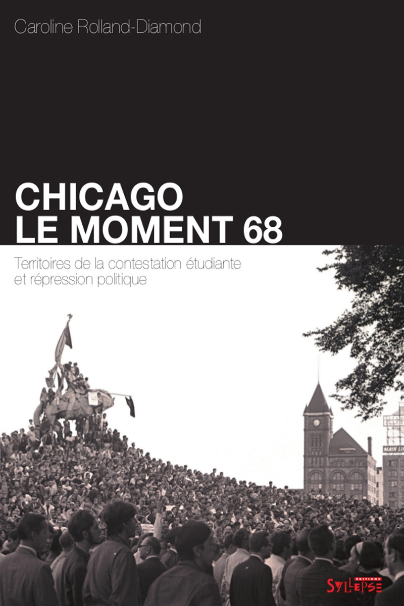 Chicago: le moment 68 Groupe de recherche sur les mouvements étudiants (Germe)