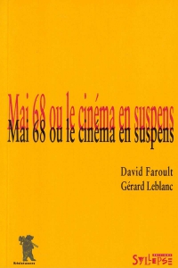 Mai 68 ou le cinéma en suspens