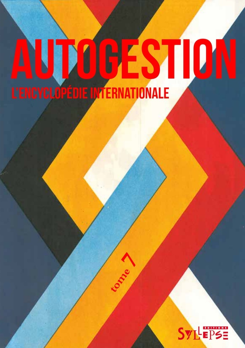 Autogestion, l’encyclopédie internationale Accueil