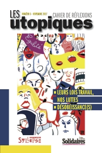 Leurs lois travail, nos luttes / Désobéissance(s)