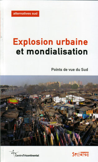 Explosion urbaine et mondialisation Alternatives Sud