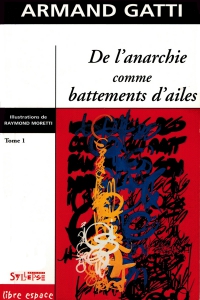 De l'anarchie comme battements d'ailes