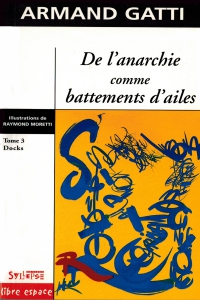 De l'anarchie comme battements d'ailes