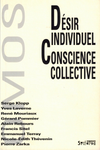 Désir individuel et conscience collective