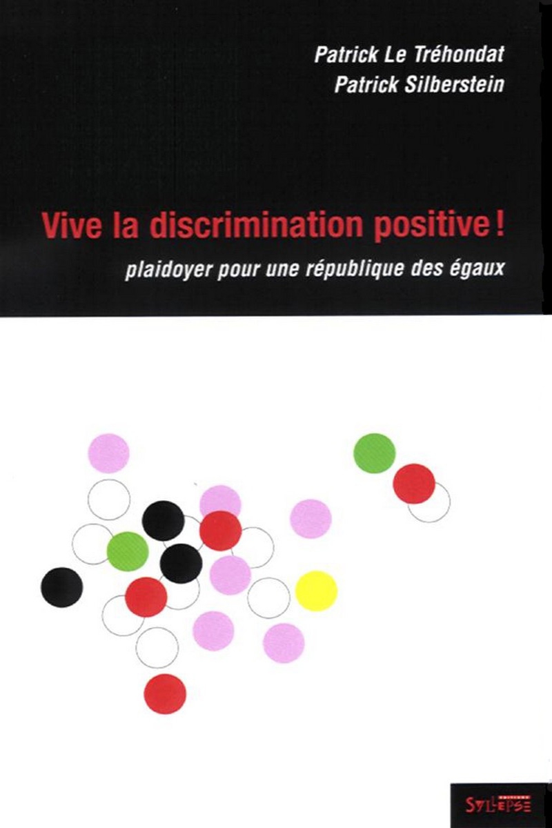 Vive la discrimination positive ! Arguments et mouvements