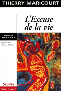 L'Excuse de la vie