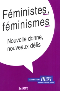 Féministes, féminismes