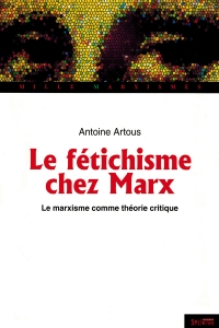 Le fétichisme chez Marx