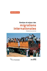 Genèse et enjeux des migrations internationales