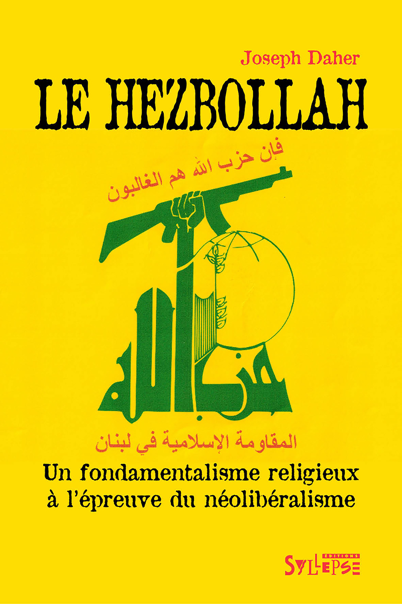 Le Hezbollah Histoire : enjeux et débats