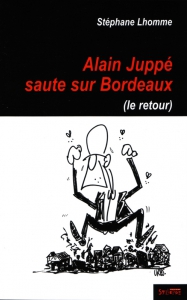 Alain Juppé saute sur Bordeaux