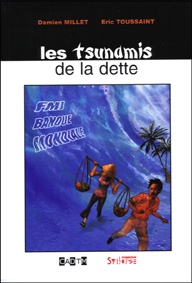 Les Tsunamis de la dette