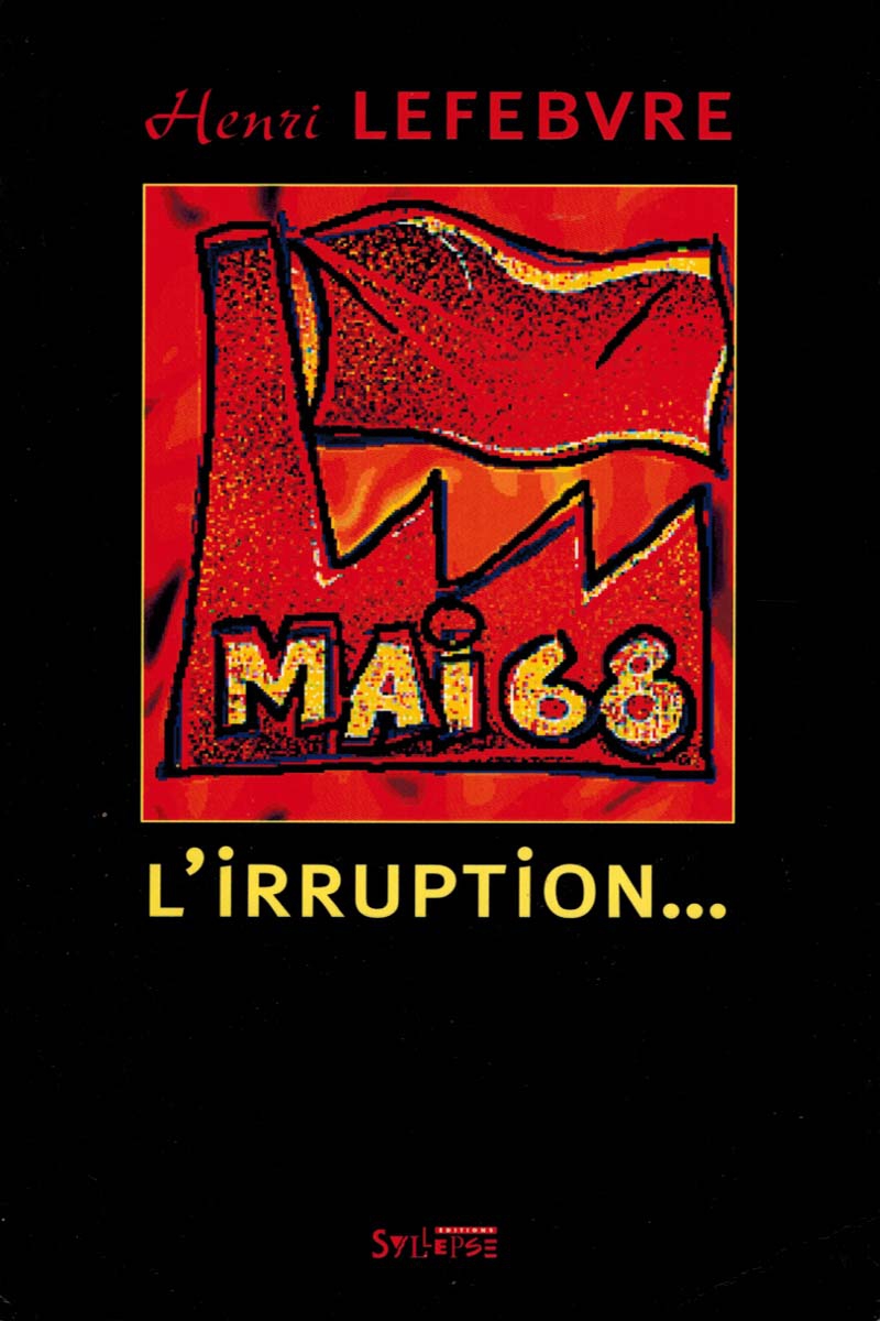 Mai 68, l'irruption… Utopie Critique