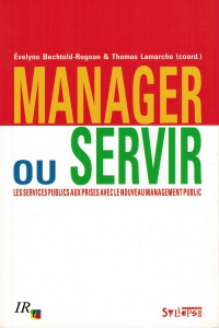 Manager ou servir