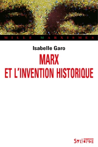 Marx et l'invention historique