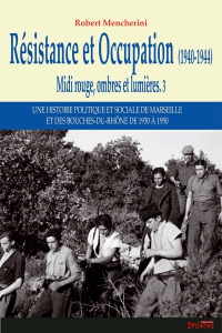 Résistance et Occupation (1940-1944)