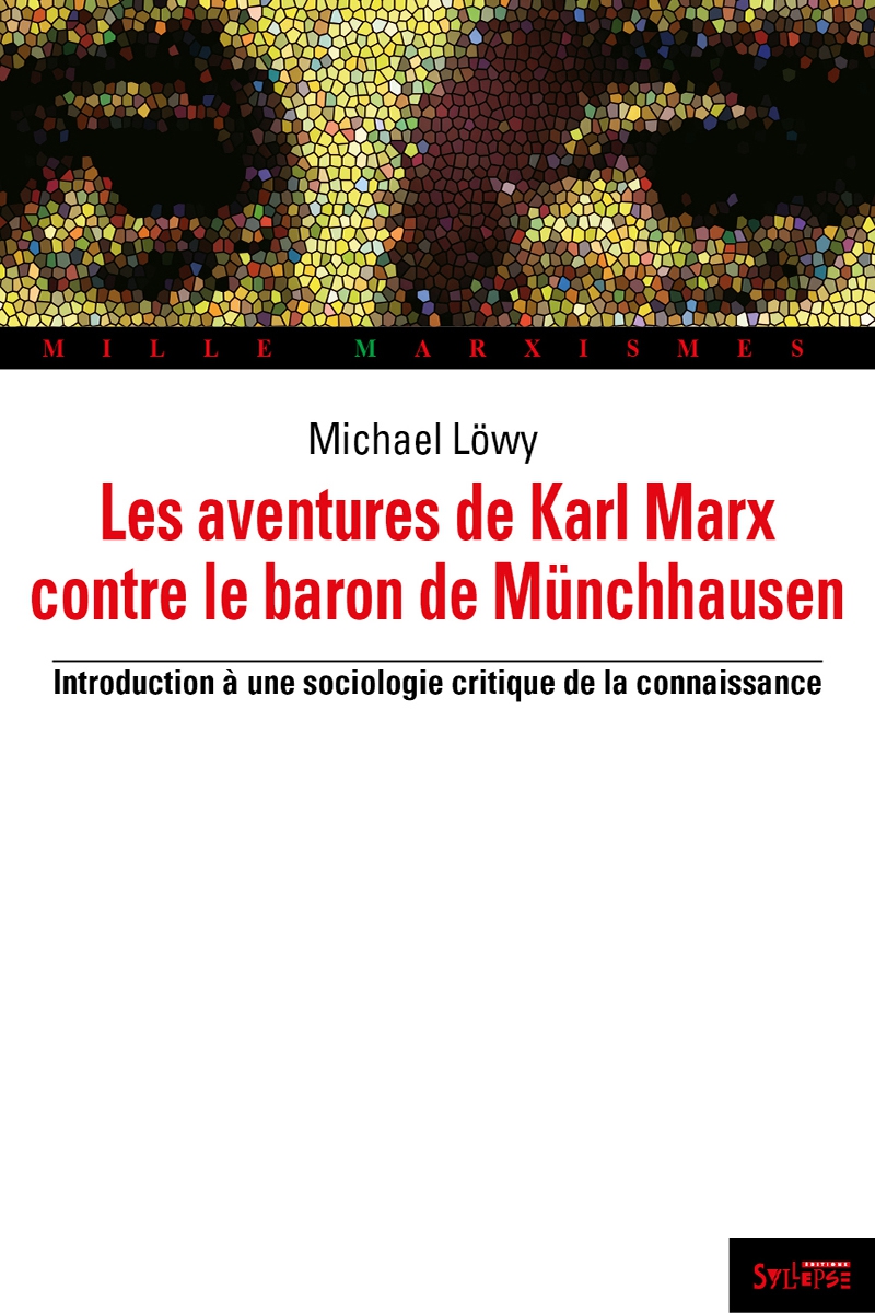 Les aventures de Karl Marx contre le Baron de Münchhausen Mille Marxismes