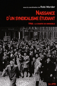 Naissance d'un syndicalisme étudiant