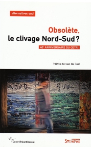 Obsolète, le clivage Nord-Sud ?