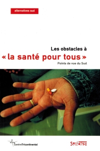 Les obstacles à « la santé pour tous »